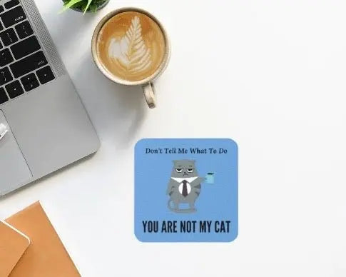 Cat Boss Coaster - Office Decor - Home Decor