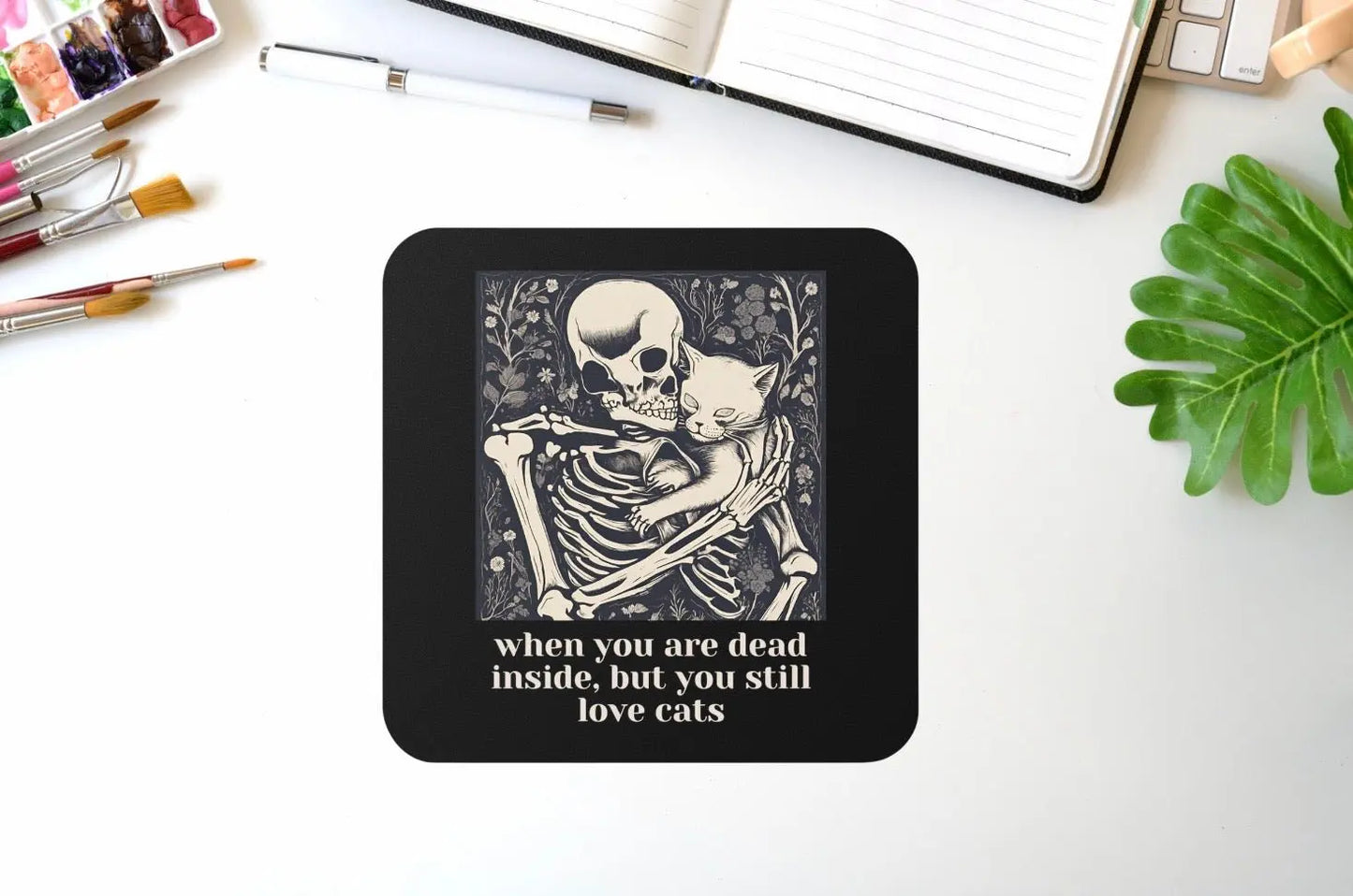 When You Are Dead Inside Bust Still Love Cats Coaster - Home Decor