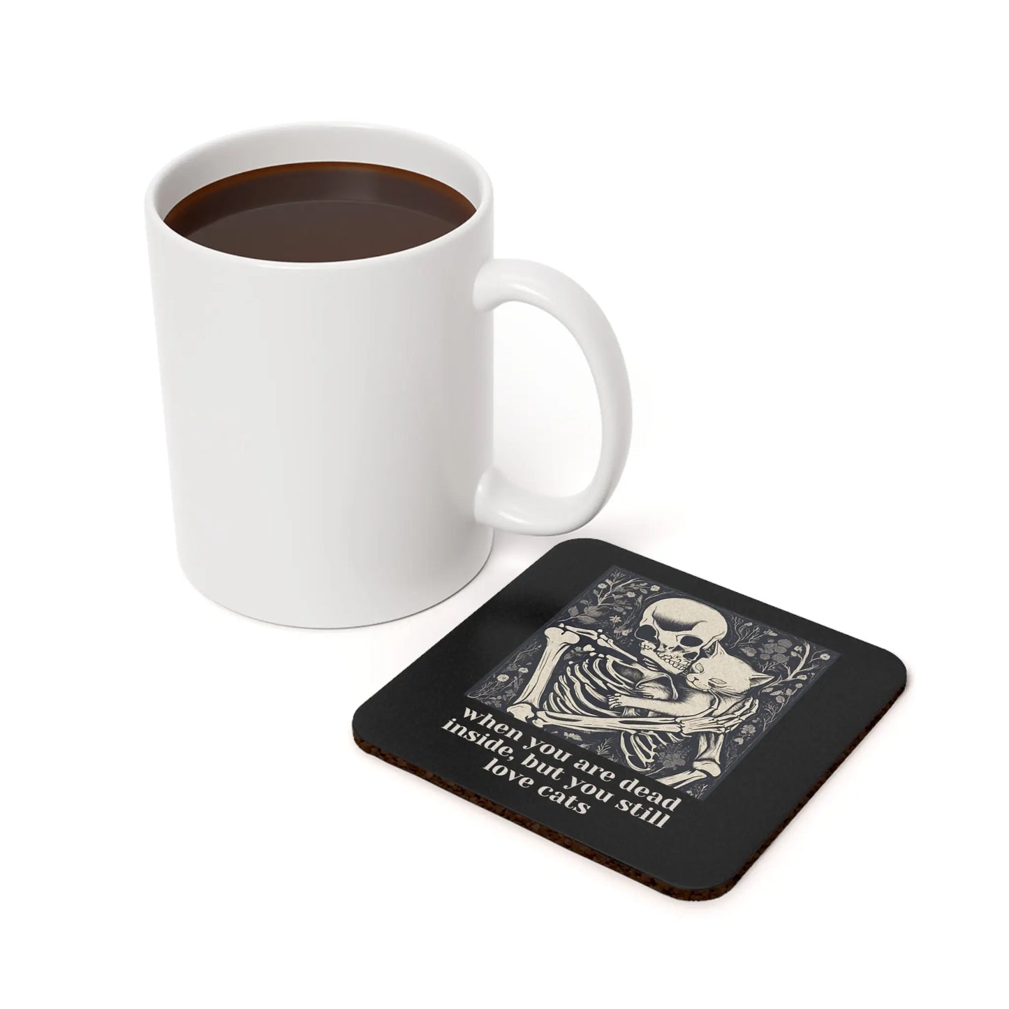 When You Are Dead Inside Bust Still Love Cats Coaster - Home Decor